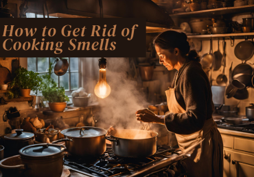 Get Rid of Cooking Smells