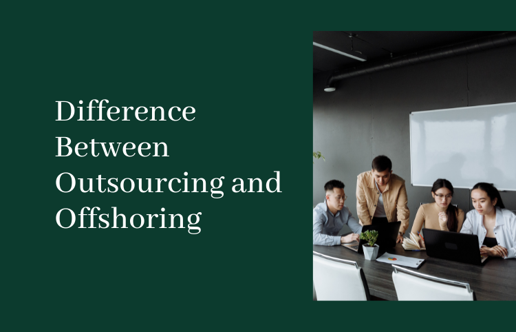 difference between outsourcing and offshoring
