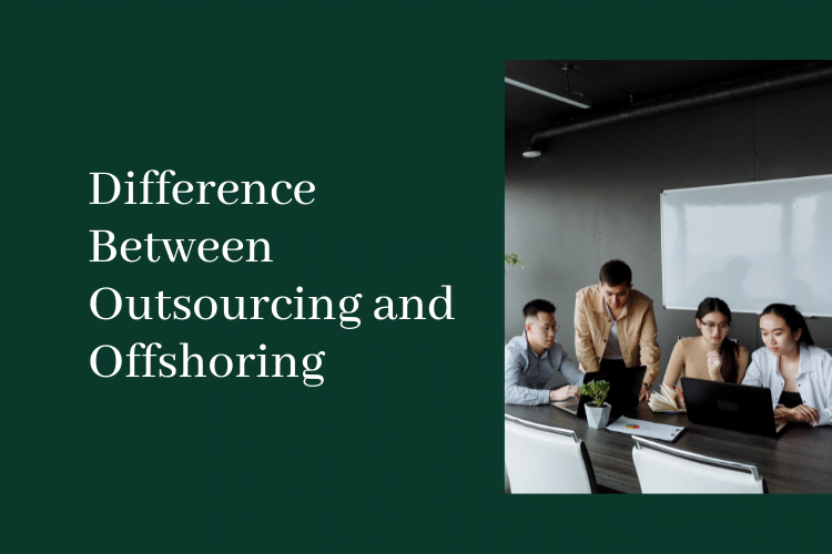 difference between outsourcing and offshoring