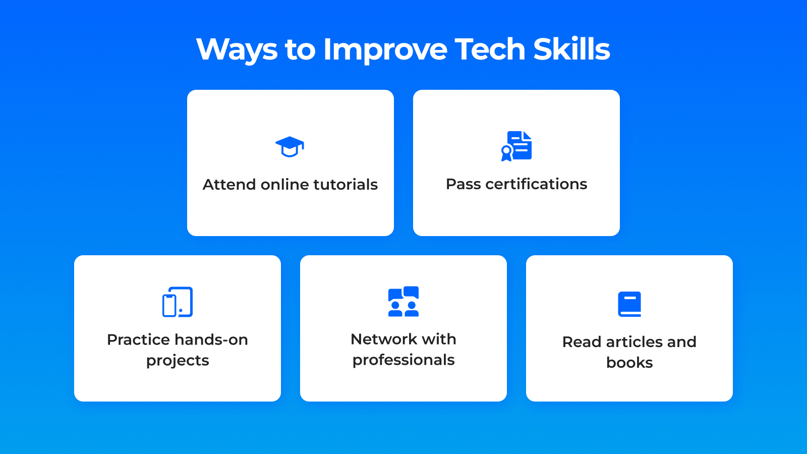 Ways to Improve Tech Skills