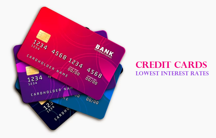 credit cards - lowest interest rates