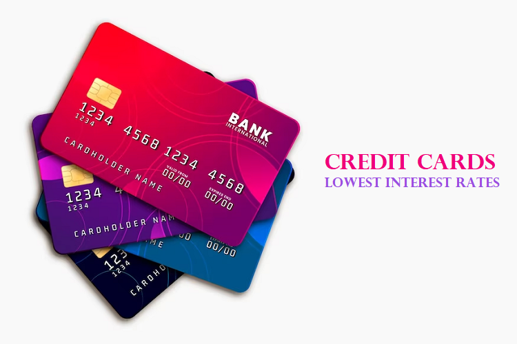 credit cards - lowest interest rates