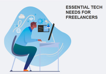 essential tech needs for freelancers
