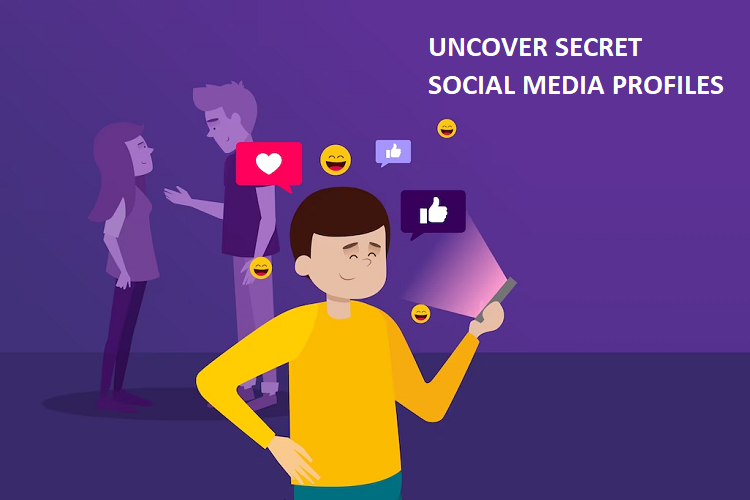 uncover secret social media profiles