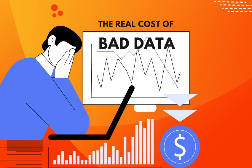Cost of Bad Data