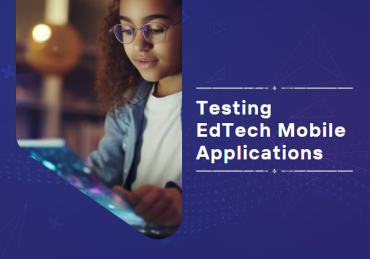 Testing EdTech Mobile Apps