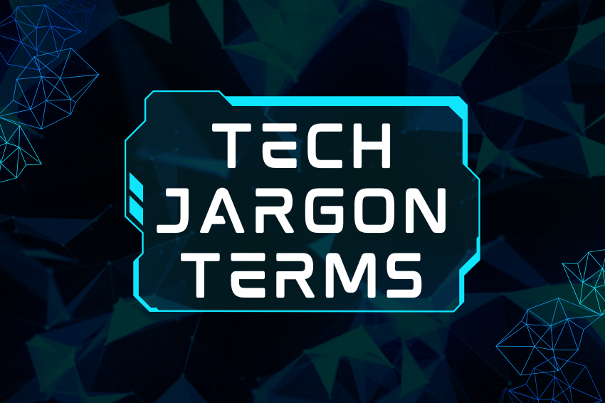 Tech Jargon Terms