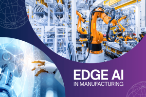 Edge AI in Smart Manufacturing