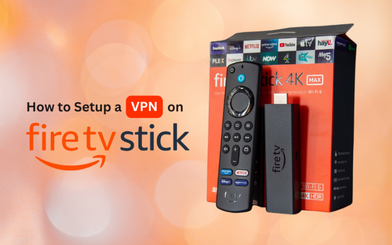 Setup a VPN on an Amazon Fire TV Stick