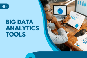 big data analytics tools