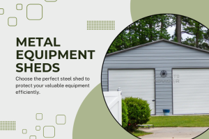 Metal Equipment Sheds - Steel Sheds