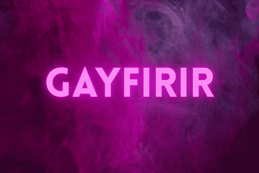 gayfirir